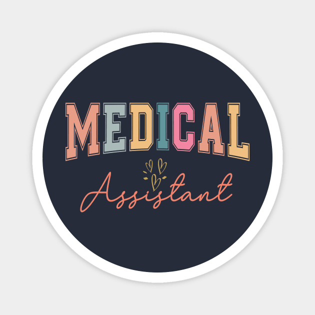 Medical Assistant MA CMA Nursing Doctor Assistant Student Magnet by Flow-designs